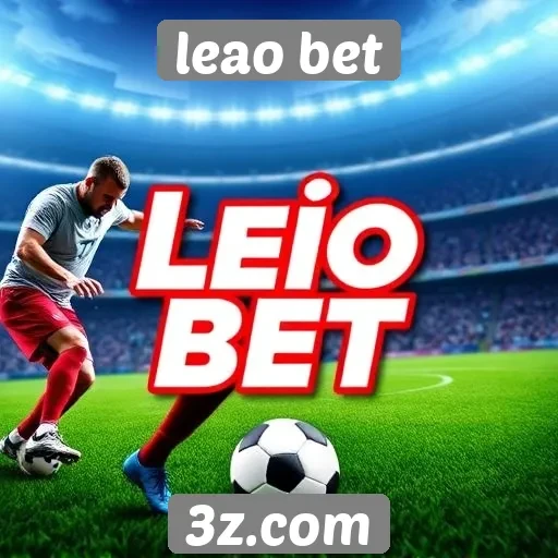 Novidades e atualizações no site Leão Bet